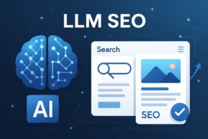 What is LLM SEO