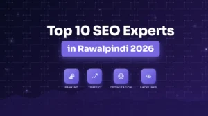 Top 10 SEO Experts in Rawalpindi 2026